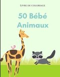 Livre de coloriage 50 bebes animaux