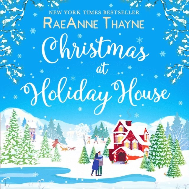 RaeAnne Thayne - Christmas At Holiday House, Ljudbok