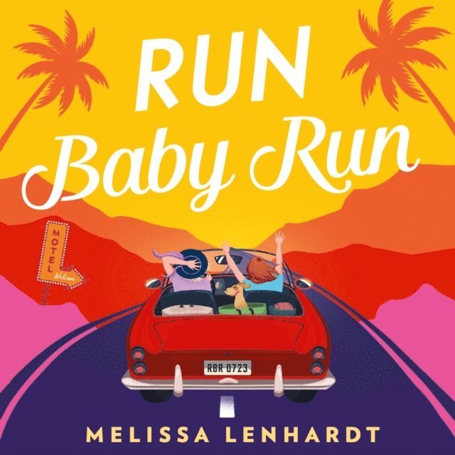 Melissa Lenhardt - Run Baby Run, Ljudbok