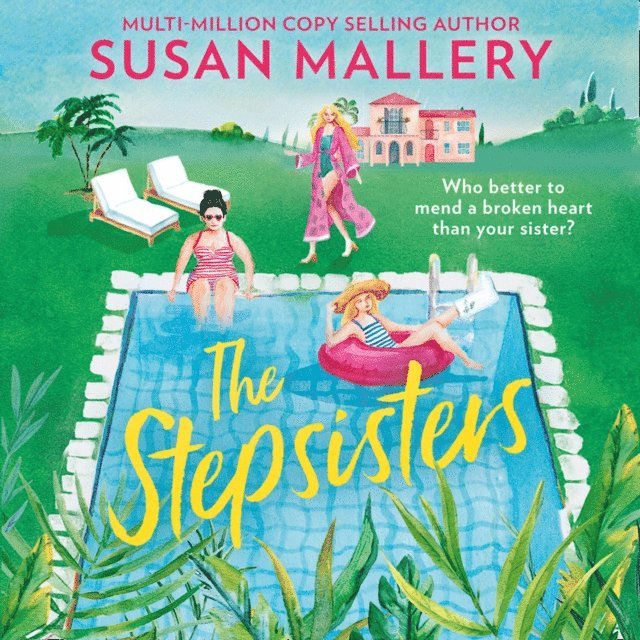 Susan Mallery - Stepsisters, Ljudbok
