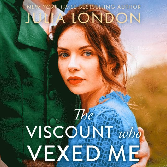 Julia London - Viscount Who Vexed Me, Ljudbok