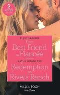 From Best Friend To Fiancee / Redemption On Rivers Ranch