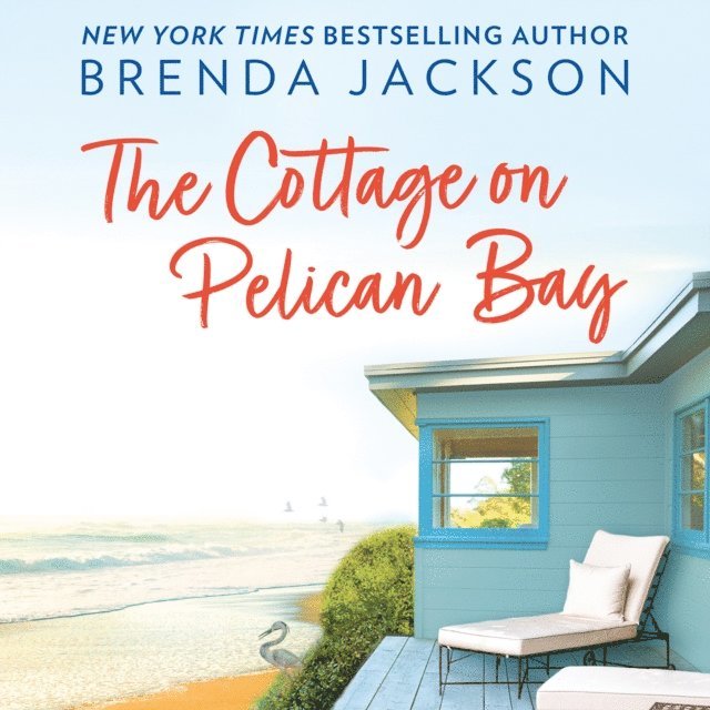 Brenda Jackson - Cottage On Pelican Bay, Ljudbok