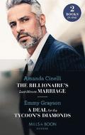 The Billionaire's Last-Minute Marriage / A Deal For The Tycoon's Diamonds