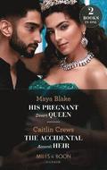 His Pregnant Desert Queen / The Accidental Accardi Heir