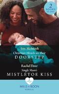 Christmas Miracle On Their Doorstep / Single Mum's Mistletoe Kiss