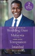 Wedding Date In Malaysia / Temptation In Istanbul