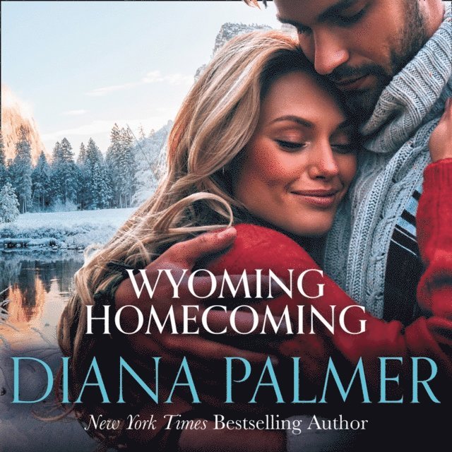 Diana Palmer - Wyoming Homecoming, Ljudbok