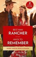 Best Man Rancher / An Ex To Remember