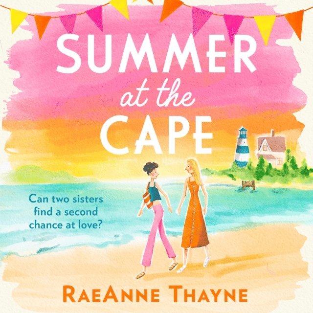 RaeAnne Thayne - Summer At The Cape, Ljudbok