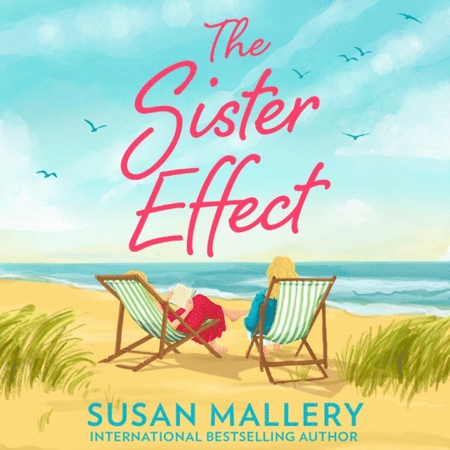 Susan Mallery - Sister Effect, Ljudbok