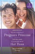 His Accidentally Pregnant Princess / Fiji Escape With Her Boss