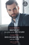 Midnight Surrender To The Spaniard / Her Diamond Deal With The Ceo