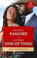 One Night Rancher / A Cowboy Kind Of Thing
