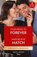 Four Weeks To Forever / Make Believe Match