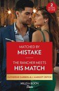 Matched By Mistake / The Rancher Meets His Match