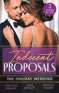 Indecent Proposals: The Holiday Wedding