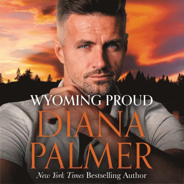 Diana Palmer - Wyoming Proud, Ljudbok