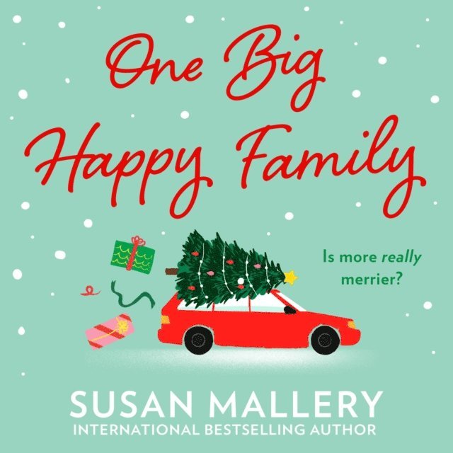 Susan Mallery - One Big Happy Family, Ljudbok