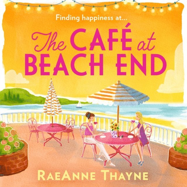 RaeAnne Thayne - Cafe At Beach End, Ljudbok