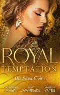 Royal Temptation: Her Secret Crown