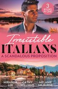 Irresistible Italians: A Scandalous Proposition