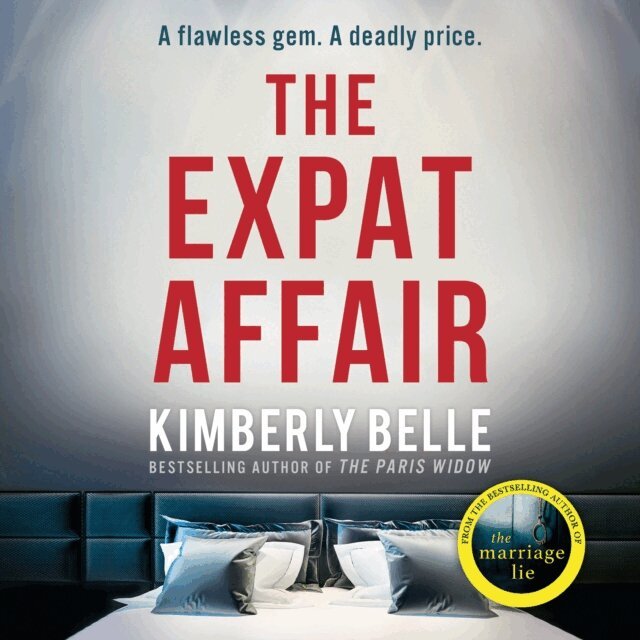 Kimberly Belle - Expat Affair, Ljudbok