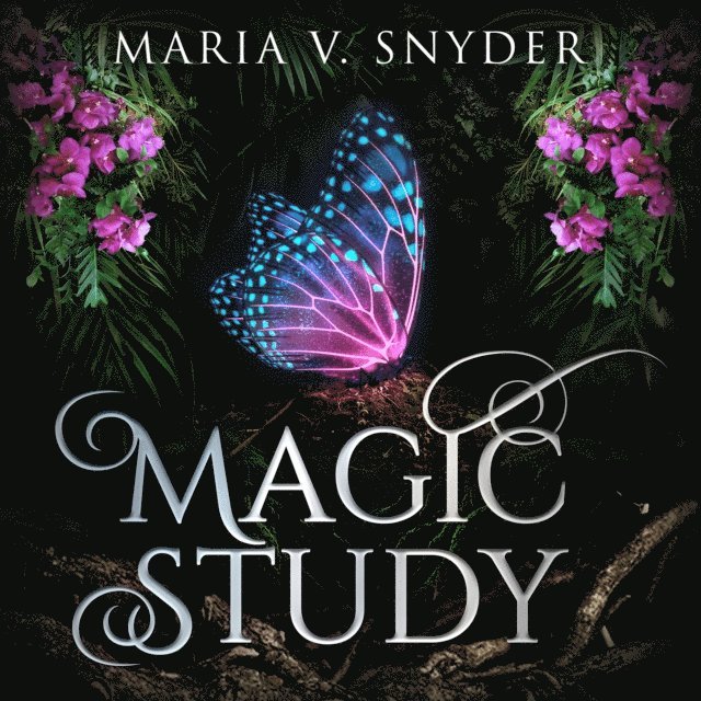 Maria V. Snyder - Magic Study, Ljudbok