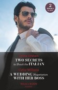 Two Secrets To Shock The Italian / A Wedding Negotiation With Her Boss