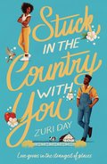 Stuck In The Country With You