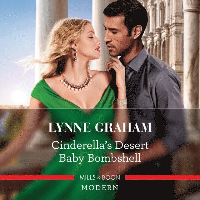 Lynne Graham - Cinderella's Desert Baby Bombshell, Ljudbok