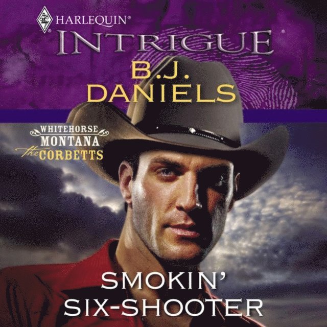 B.J. Daniels - Smokin' Six-Shooter, Ljudbok
