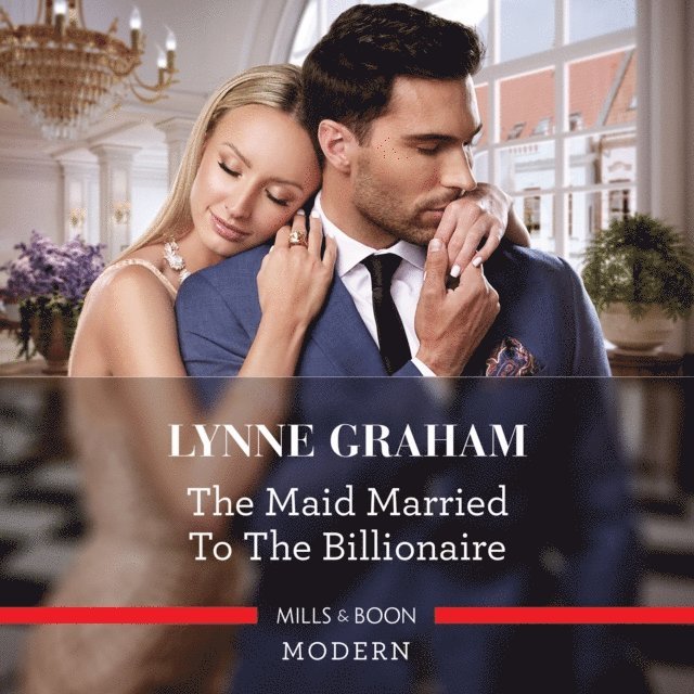 Lynne Graham - Maid Married To The Billionaire, Ljudbok