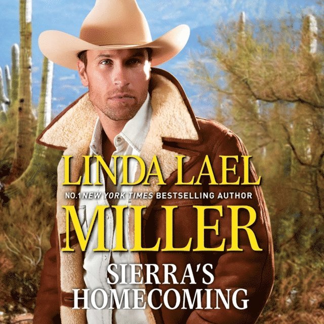 Linda Lael Miller - Sierra's Homecoming, Ljudbok