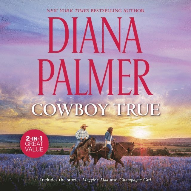 Diana Palmer - Cowboy True, Ljudbok