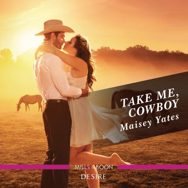 Maisey Yates - Take Me, Cowboy, Ljudbok