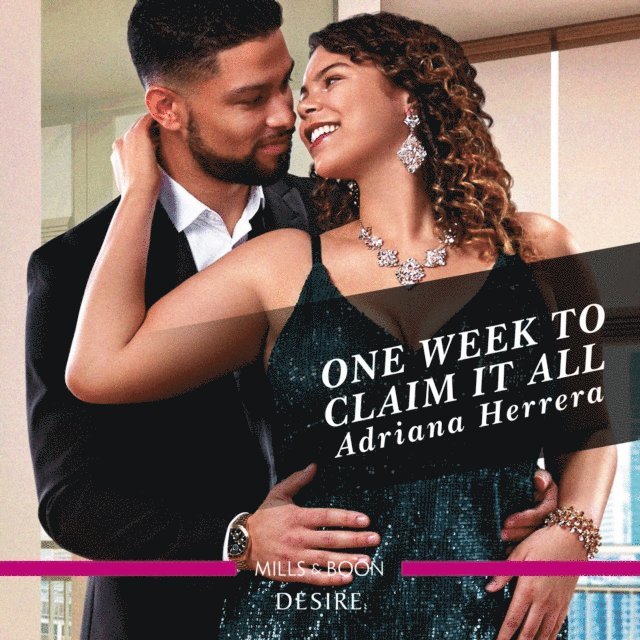 Adriana Herrera - One Week To Claim It All, Ljudbok