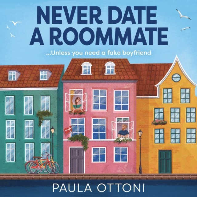 Paula Ottoni - Never Date A Roommate, Ljudbok