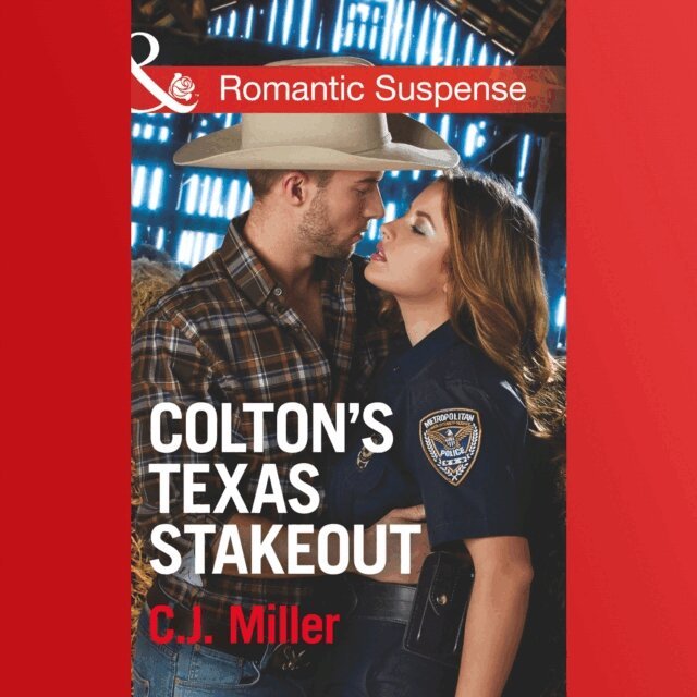 C.J. Miller - Colton's Texas Stakeout, Ljudbok