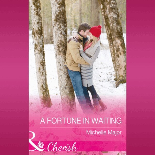 Michelle Major - Fortune In Waiting, Ljudbok