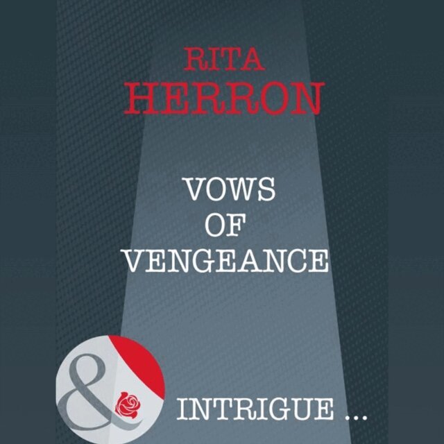 Rita Herron - Vows Of Vengeance, Ljudbok