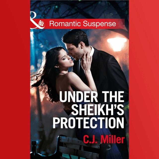 C.J. Miller - Under The Sheik's Protection, Ljudbok