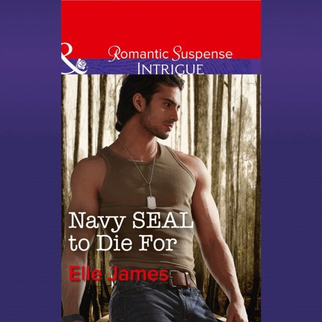 Elle James - Navy Seal To Die For, Ljudbok