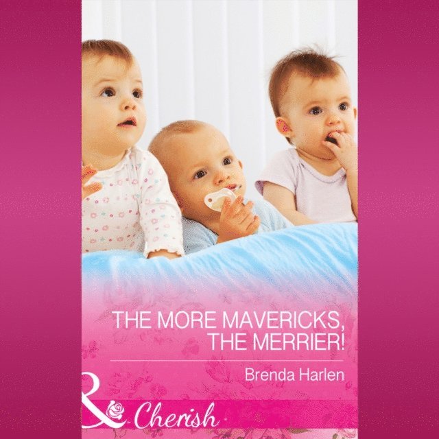 Brenda Harlen - More Mavericks, The Merrier!, Ljudbok