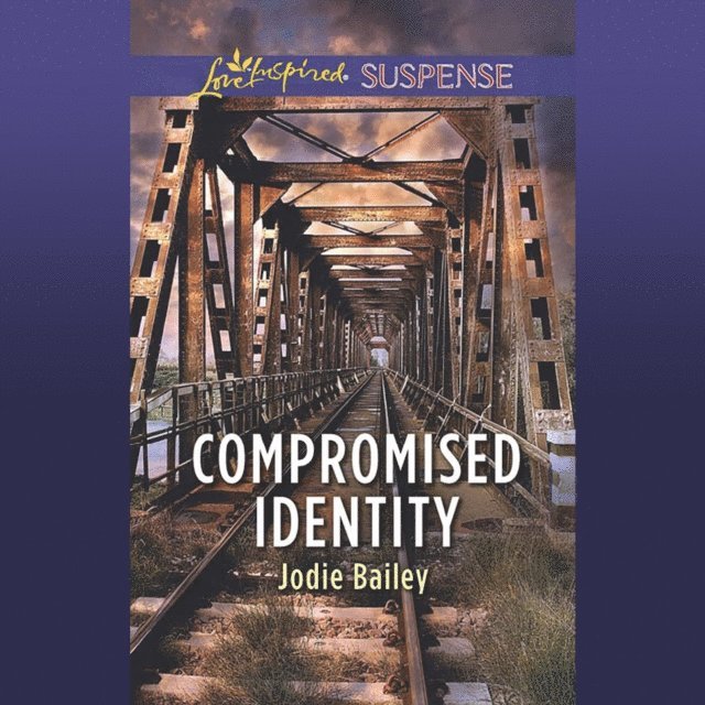 Jodie Bailey - Compromised Identity, Ljudbok