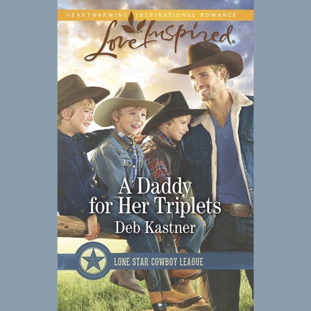 Deb Kastner - Daddy For Her Triplets, Ljudbok
