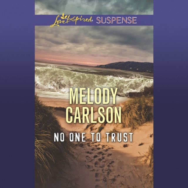 Melody Carlson - No One To Trust, Ljudbok