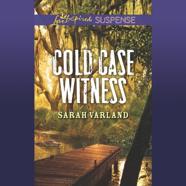 Sarah Varland - Cold Case Witness, Ljudbok
