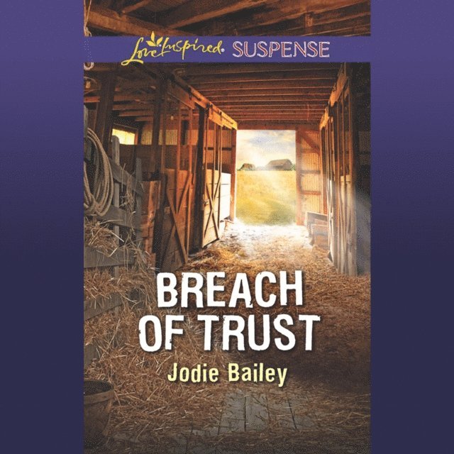 Jodie Bailey - Breach Of Trust, Ljudbok