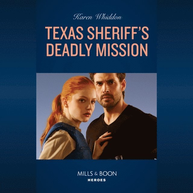 Karen Whiddon - Texas Sheriff's Deadly Mission, Ljudbok